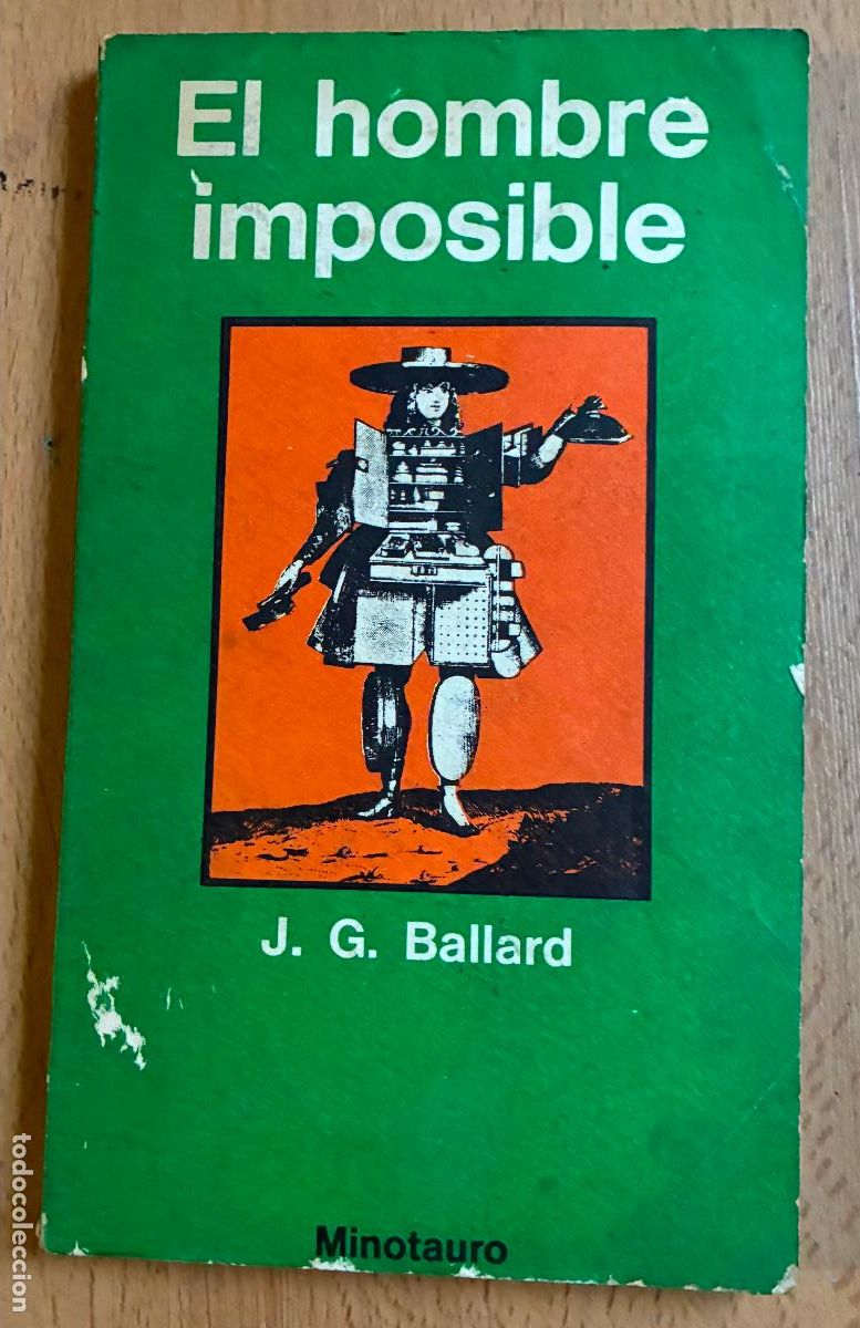 Libros de segunda mano: EL HOMBRE IMPOSIBLE, J. G. Ballard