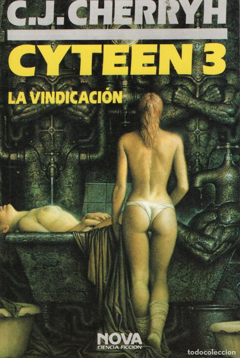 Libros de segunda mano: CYTEEN 3 LA VINDICACION. N&ordm;32. CHERRYH, C.J.. CF-317