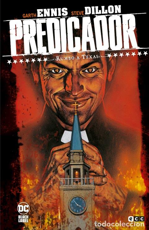 Libros de segunda mano: Predicador n&uacute;m. 01 rumbo a Texas - Garth Ennis - Ecc Ediciones - Novelas Gr&aacute;ficas DC Black Label