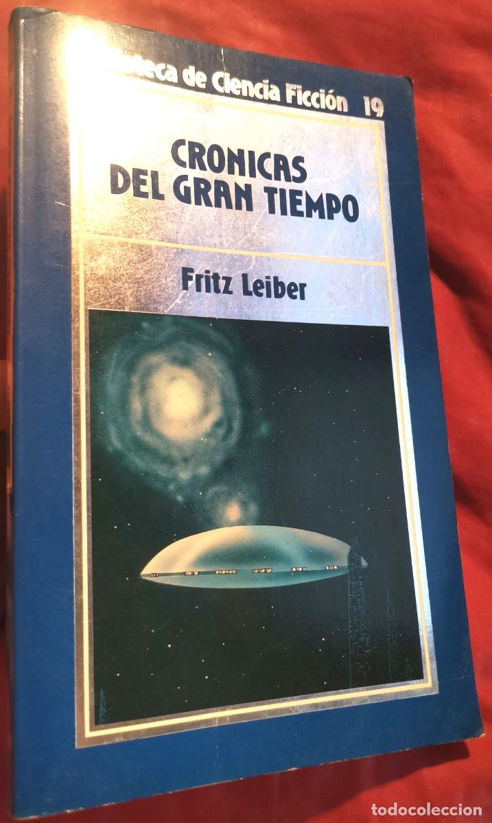 Libros de segunda mano: Cronicas del gran tiempo. Fritz leiber. Sarpe Biblioteca ciencia ficci&oacute;n 19