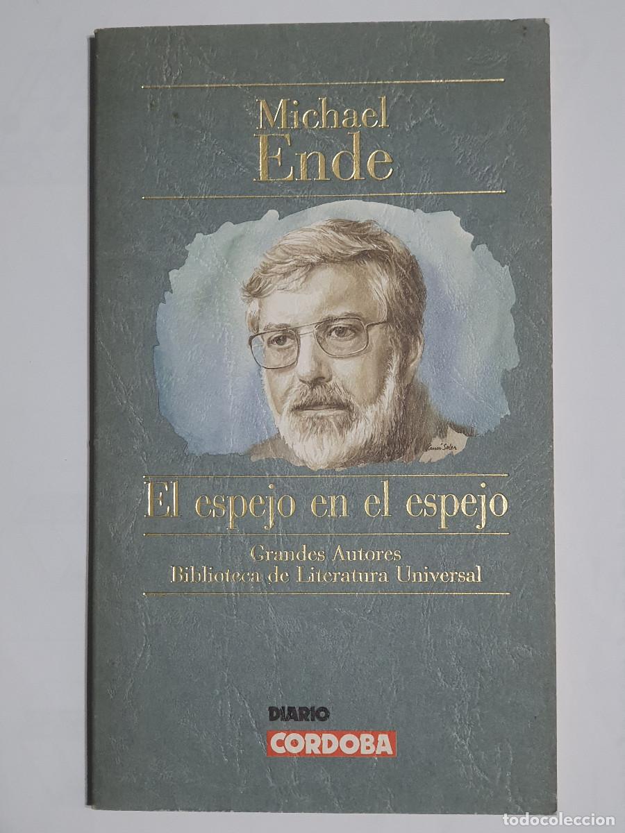 Libros de segunda mano: EL ESPEJO EN EL ESPEJO - Michael Ende