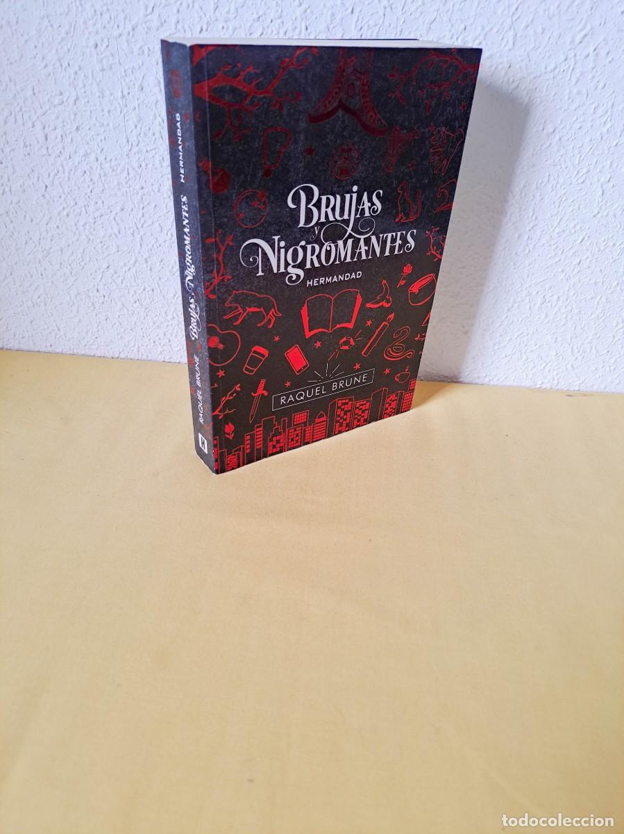 Libros de segunda mano: RAQUEL BRUNE - HERMANDAD (BRUJAS Y NIGROMANTES) - EDICIONES HIDRA 2019