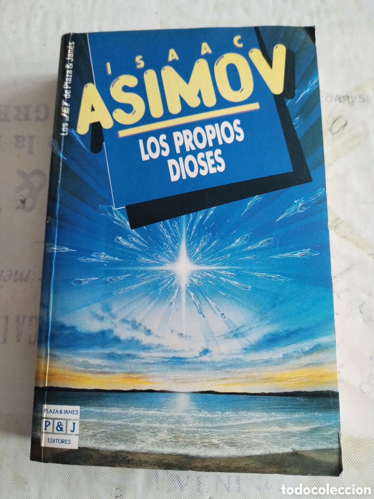 Libros de segunda mano: Isaac Asimov Los propios Dioses Plaza & Janes 1989