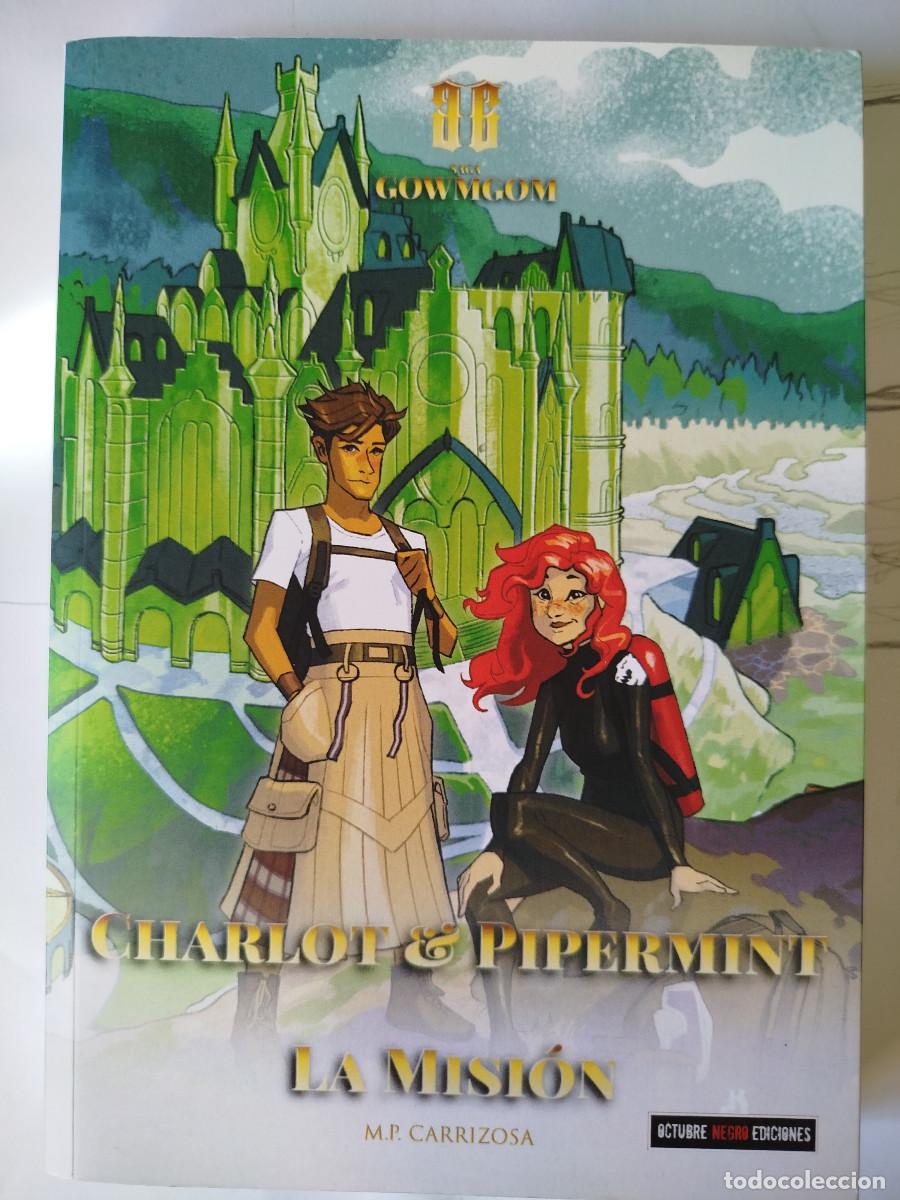 Libros de segunda mano: Charlot y Pipermint: La Misi&oacute;n. Autora: Pilar Carrizosa. Octubre Negro ediciones. 1&ordf; ed. 2024