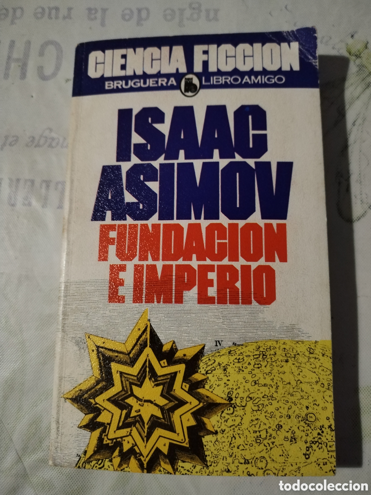 Libros de segunda mano: Isaac Asimov Fundaci&oacute;n e Imperio ciencia ficci&oacute;n Bruguera 1984