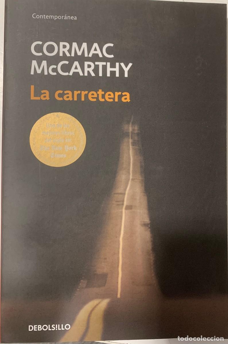 Libros de segunda mano: LA CARRETERA, CORMAC McCATHY, DEBOLS!LLO EDITORIAL