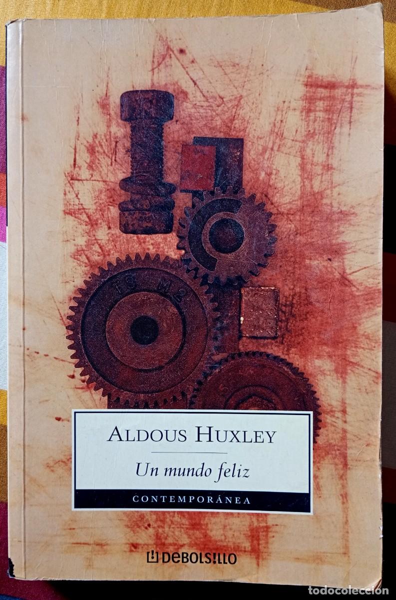 Libros de segunda mano: Aldous Huxley . Un mundo feliz
