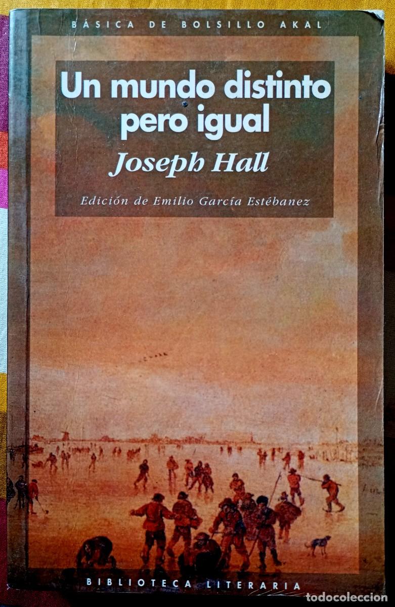 Libros de segunda mano: Joseph Hall . Un mundo distinto pero igual