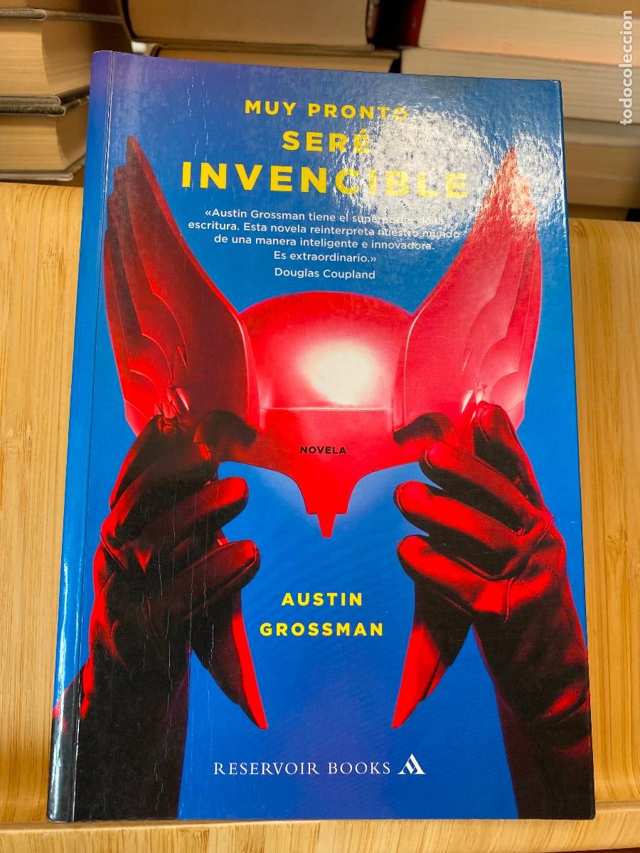 Libros de segunda mano: MUY PRONTO SER&Eacute; INVENCIBLE. AUSTIN GROSSMAN. EDITORIAL MONDADORI