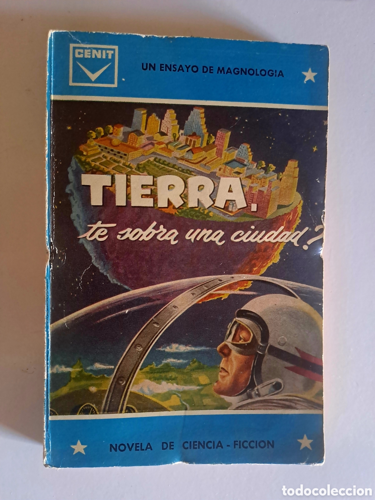 Libros de segunda mano: &rdquo;Tierra, te sobra una ciudad?&rdquo;. Richard Wilson. Editorial Cenit. 1&ordf; edici&oacute;n 1960. Ciencia-ficci&oacute;n.
