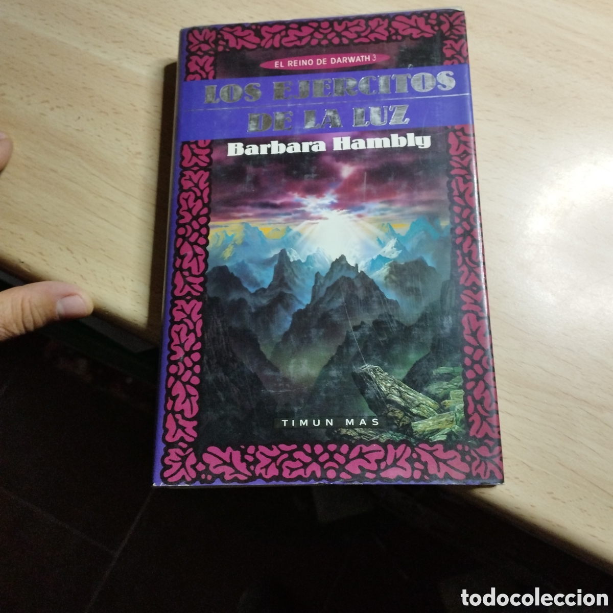 Second hand books: Los ejercitos de la Luz. El reino de Darwath 3. Barbara Hambly. 1992. Timun Mas