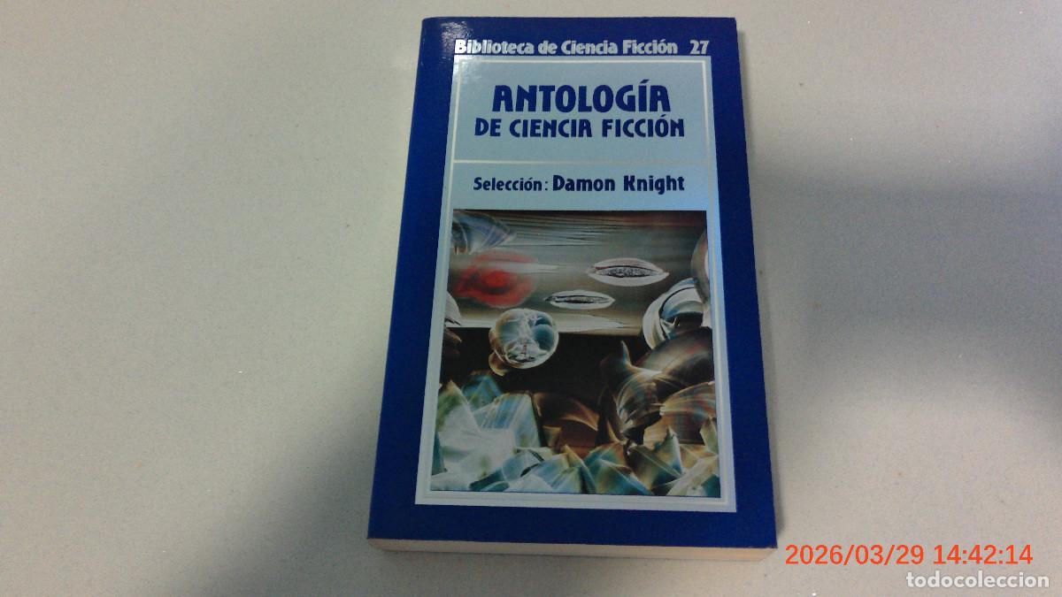 Libros de segunda mano: ORBIS CIENCIA FICCION ANTOLOGIA DE CIENCIA FICCION DAMON KNIGHT 27