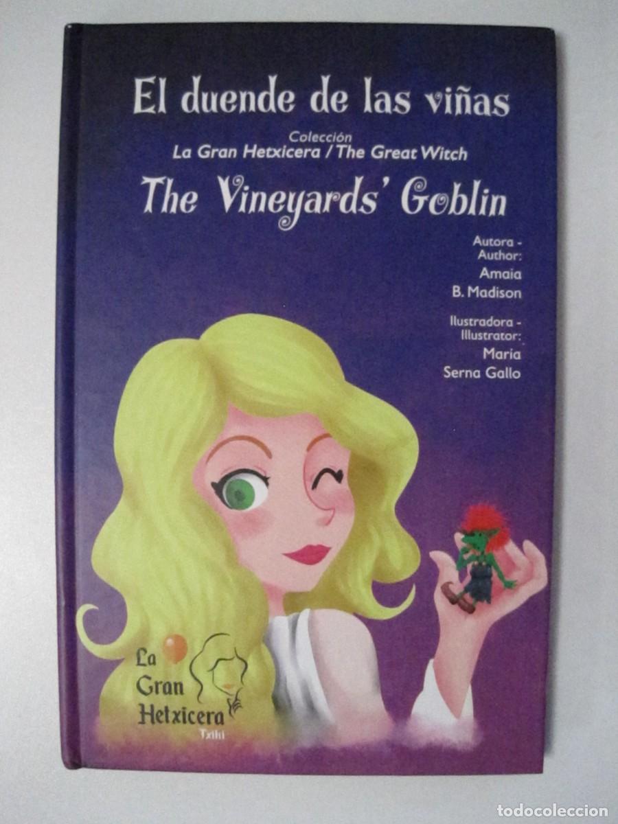 Libros de segunda mano: EL DUENDE DE LAS VI&Ntilde;AS. THE VINEYARDS&acute;GOBLIN. LA GRAN HETXICERA/THE GREAT WITCH. AMAIA B. MADISON.