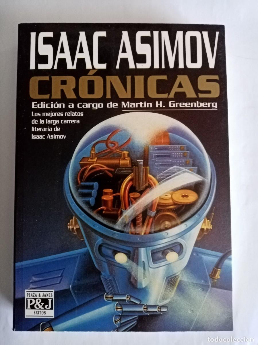 Libros de segunda mano: CR&Oacute;NICAS. Isaac Asimov ( PLAZA Y JANES )