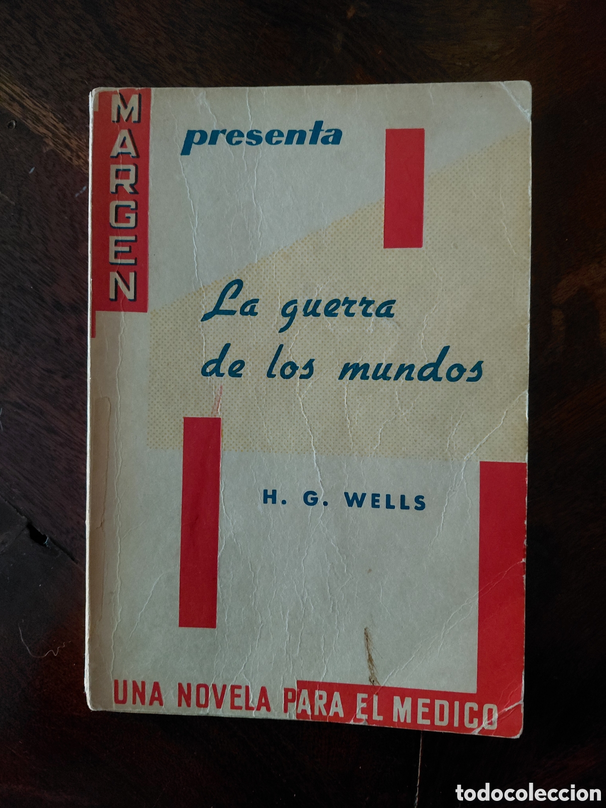 Libros de segunda mano: La guerra de los mundos, H.G. Wells, Una novela para el m&eacute;dico