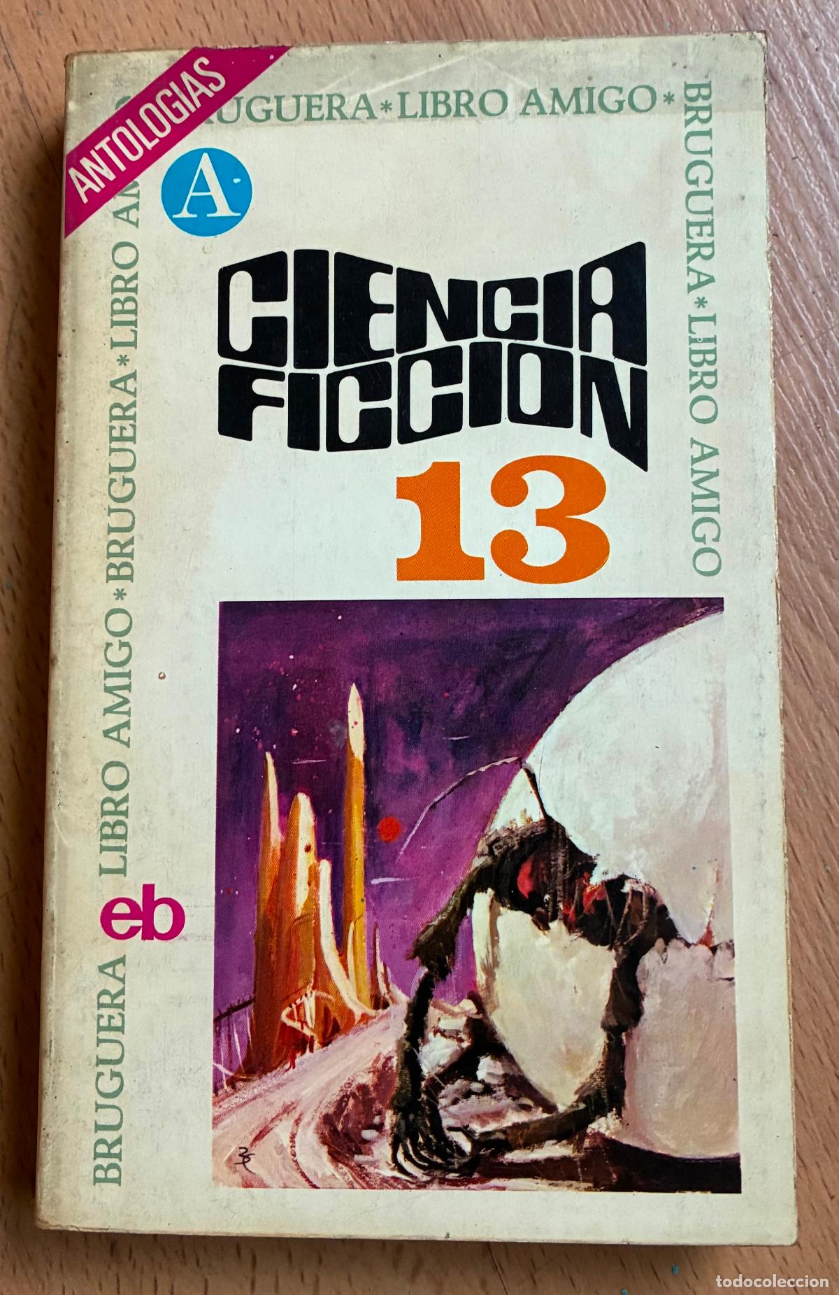 Libros de segunda mano: CIENCIA FICCION 13, ANTOLOGIA BRUGUERA