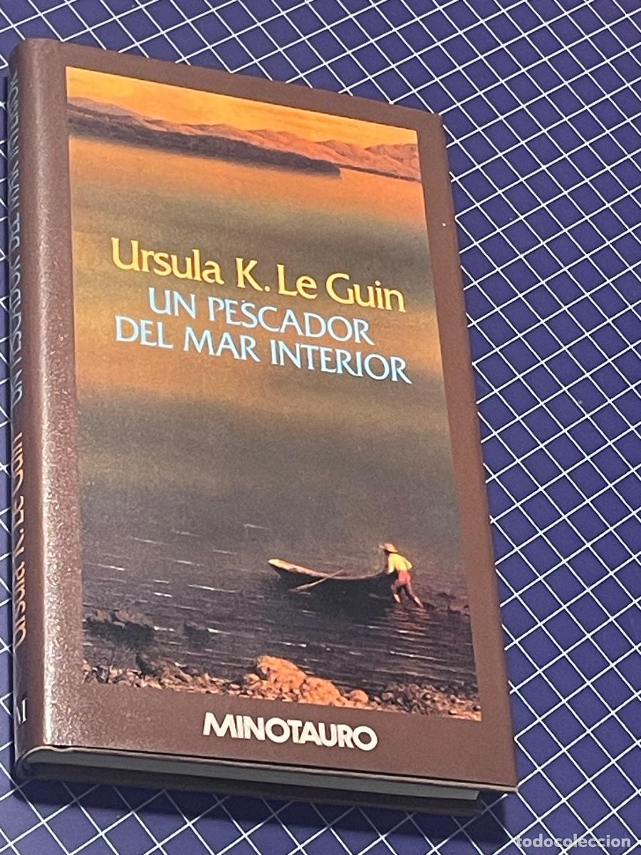 Gebrauchte B&uuml;cher: UN PESCADOR DEL MAR INTERIOR - URSULA K LE GUIN MINOTAURO 1996
