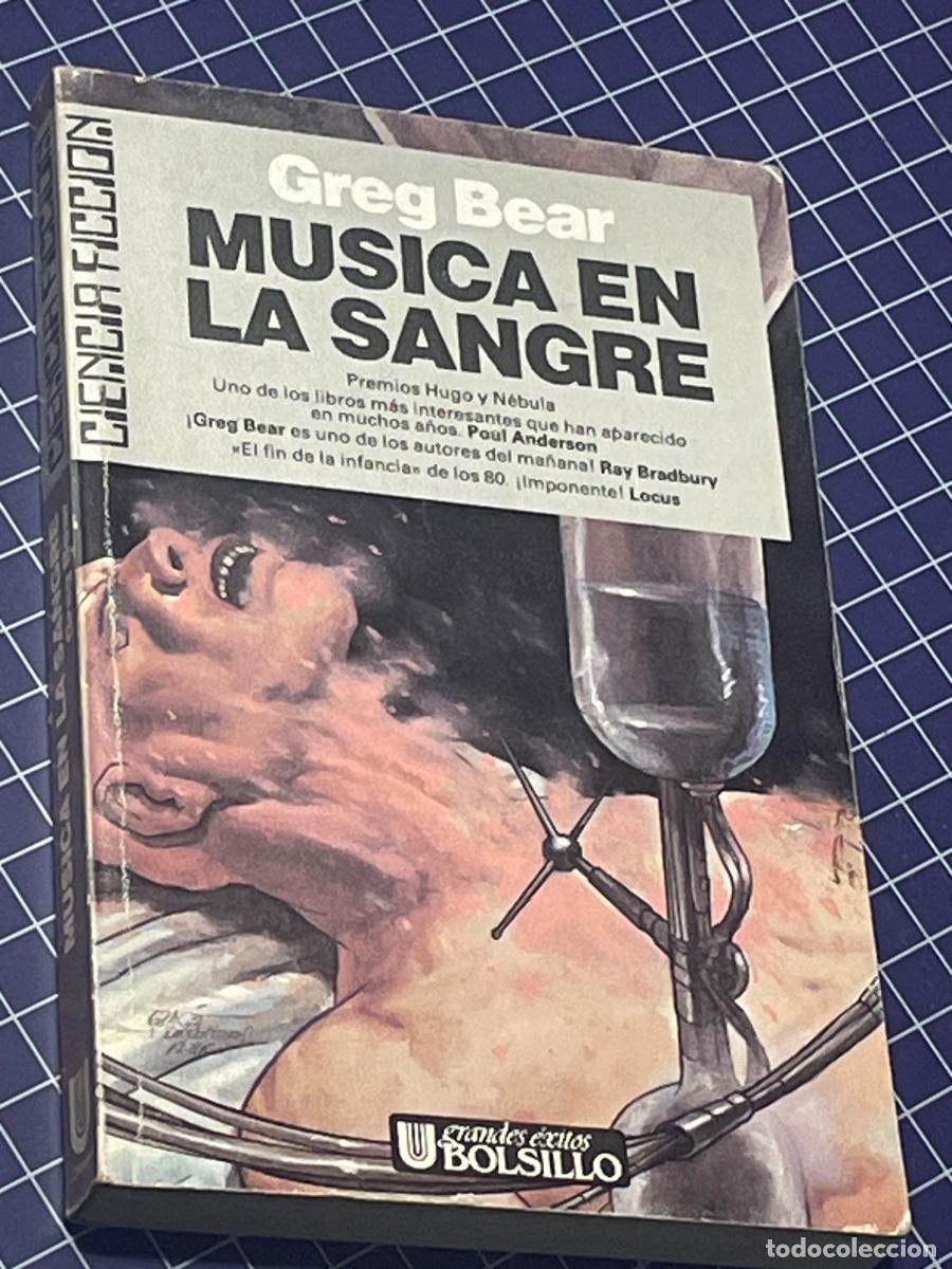 Libros de segunda mano: GREG BEAR - LA MUSICA EN LA SANGRE - ED.ULTRAMAR 1A.ED. 1987