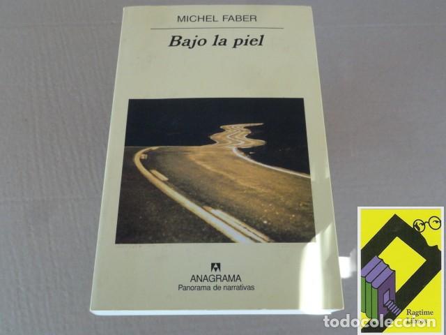 Livros em segunda m&atilde;o: FABER, Michel: Bajo la piel (Trad:Cecilia Ceriani/Charo Santoro)
