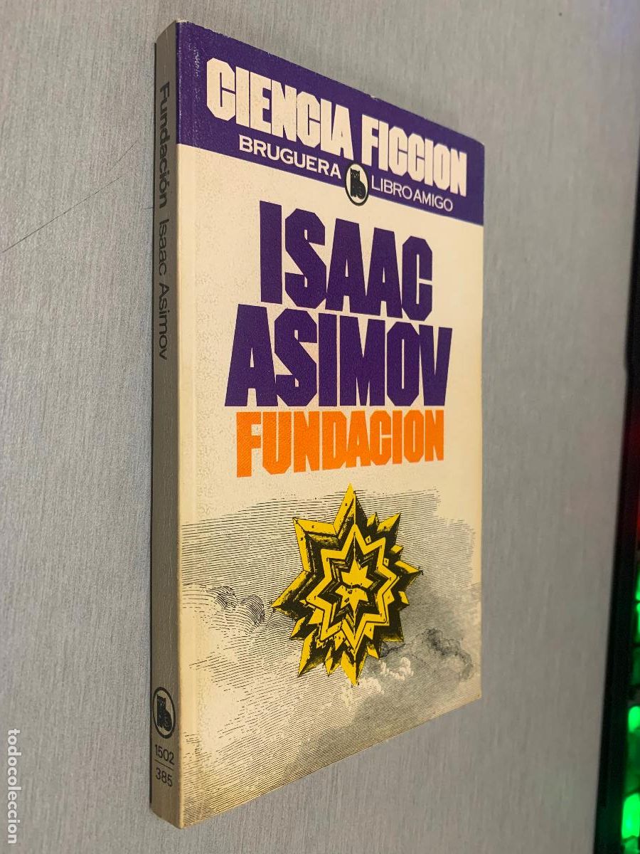 Libros de segunda mano: FUNDACI&Oacute;N / ISAAC ASIMOV / BRUGUERA LIBRO AMIGO 1984