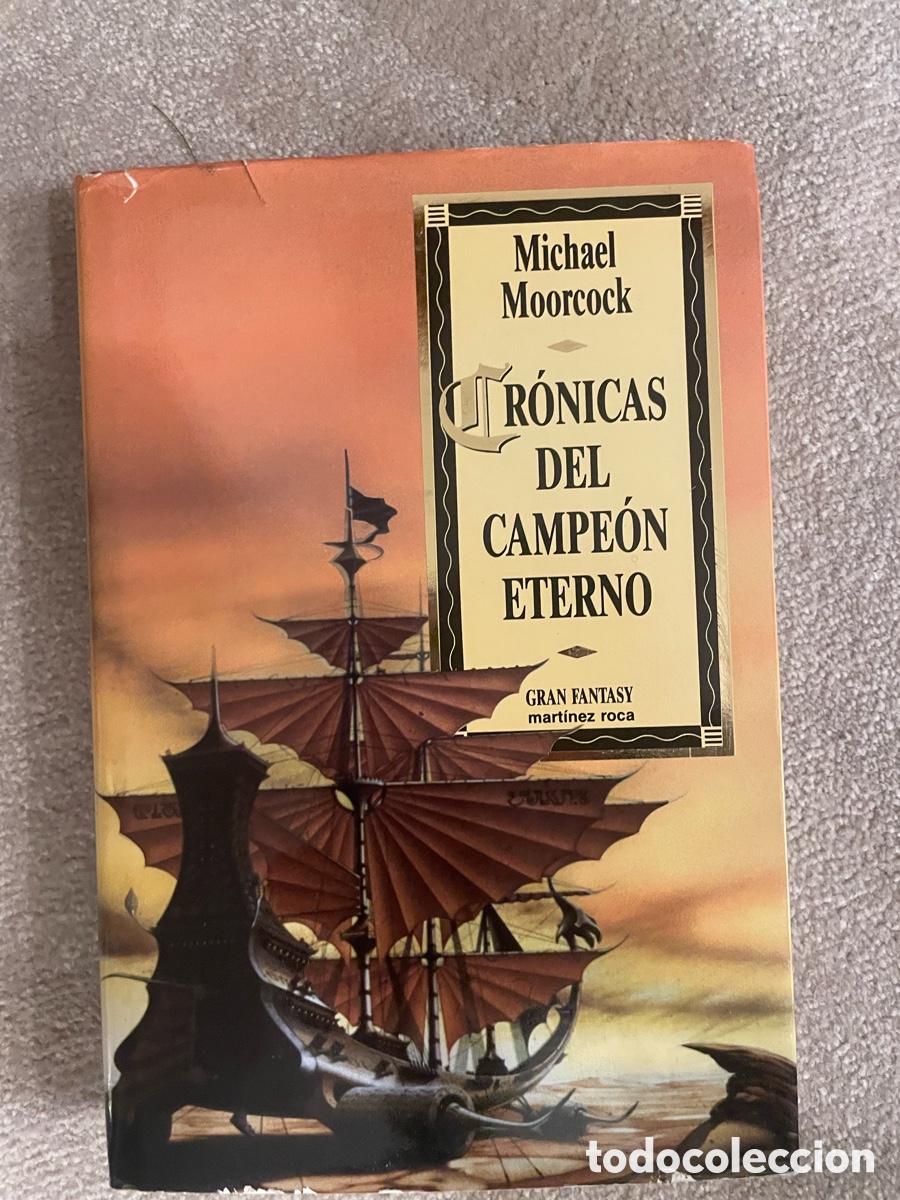 Second hand books: MICHAEL MOORCOCK &ldquo;CRONICAS DEL CAMPEON ETERNO &ldquo;