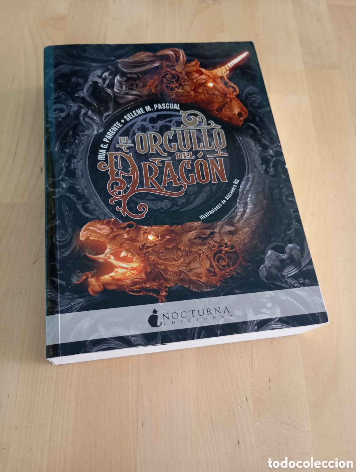 Libros de segunda mano: Dedicado Firmado Autoras El Orgullo del Drag&oacute;n Iria G. Parente Selene M. Pascual Fantas&iacute;a Steampunk