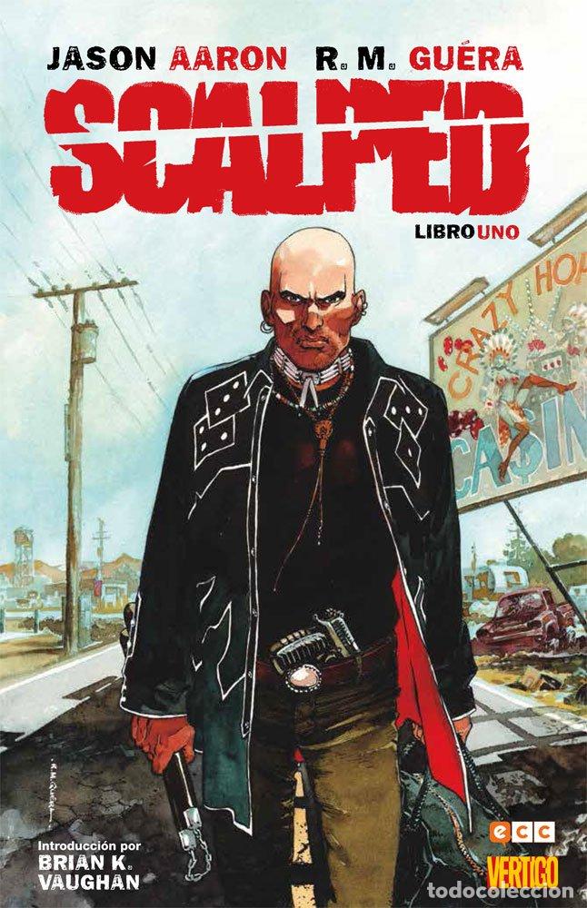 Libros de segunda mano: Scalped Vol. 1 - Aaron, Jason - Ecc Ediciones - Vertigo