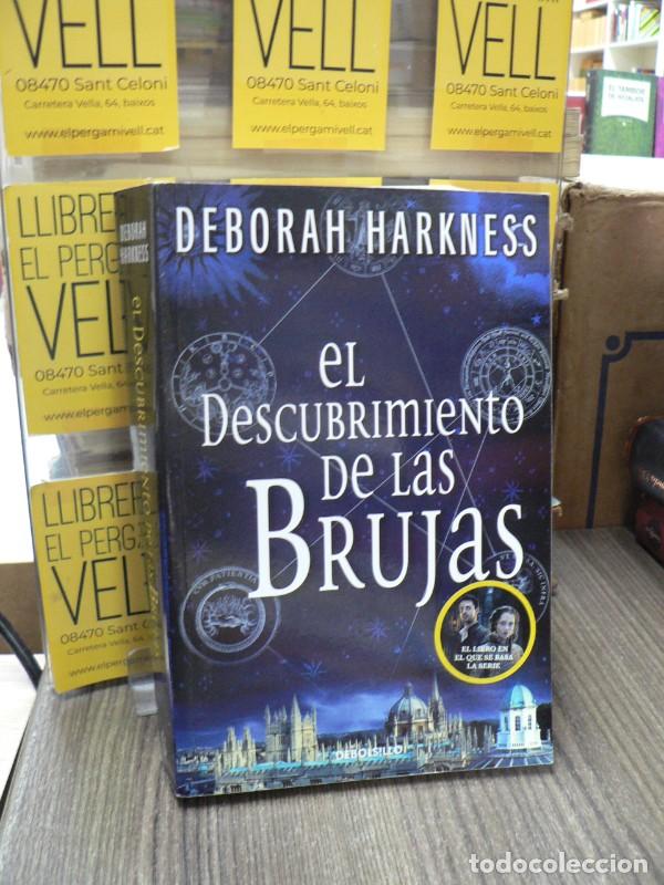 Libros de segunda mano: El descubrimiento de las brujas - Deborah Harkness - Debolsillo - Best Seller