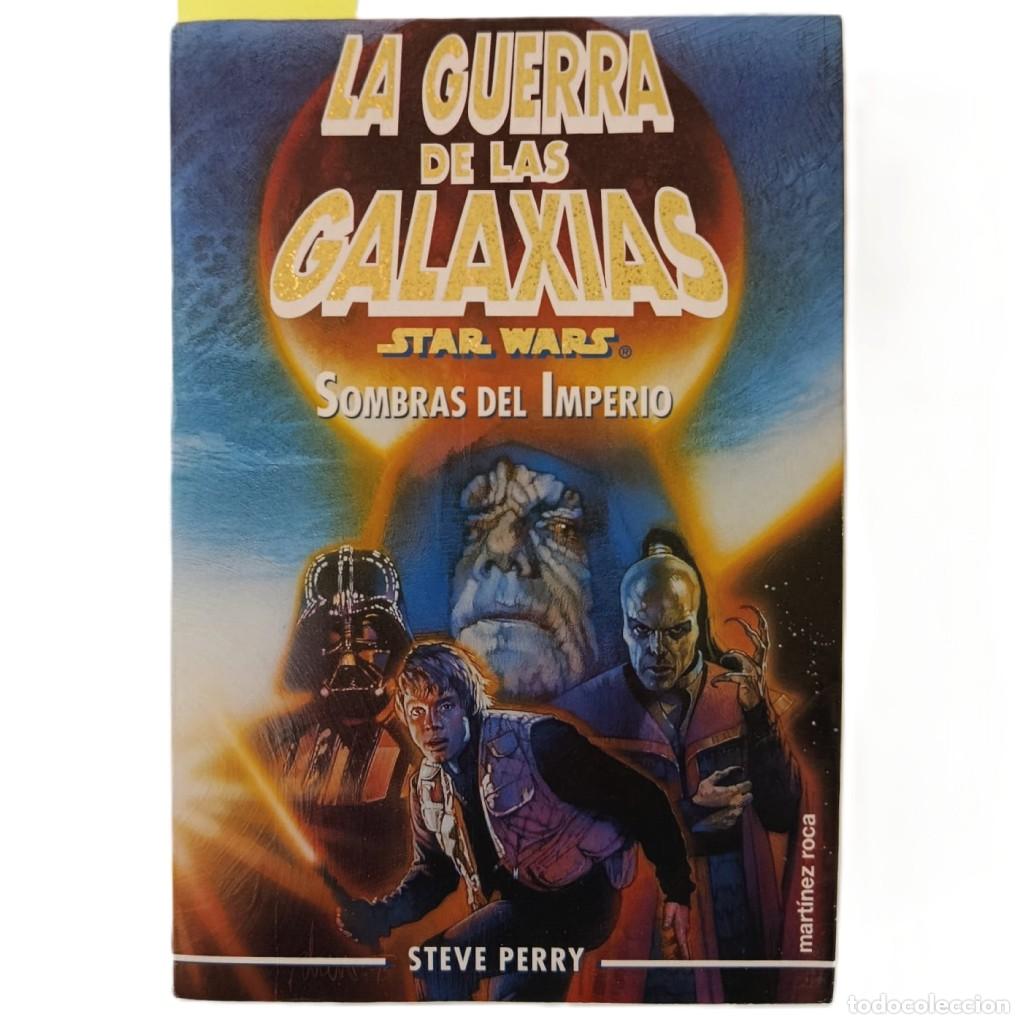 Second hand books: STAR WARS: SOMBRAS DEL IMPERIO - STEVE PERRY - EDICI&Oacute;N MART&Iacute;NEZ ROCA 1996
