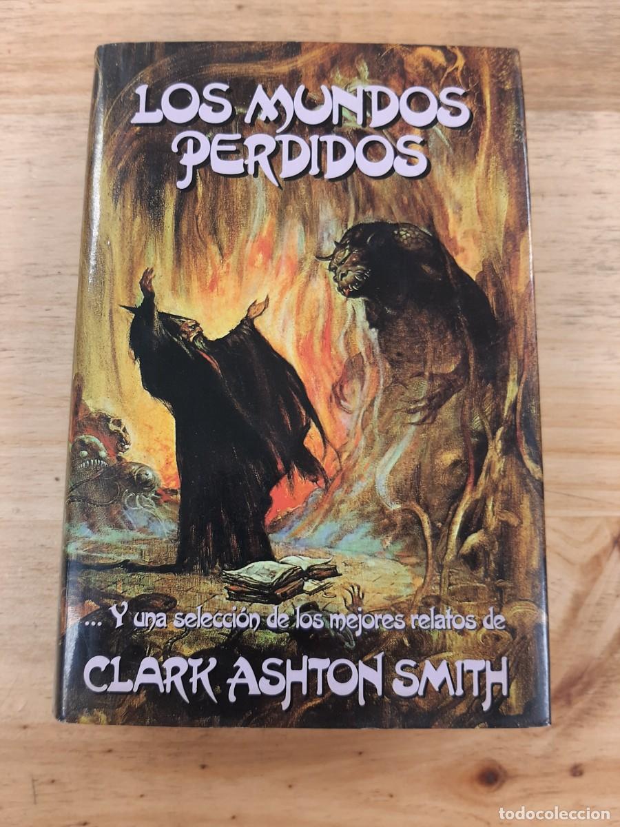 Livres d'occasion: Los mundos perdidos - Clark Ashton Smith - Edaf, 1991