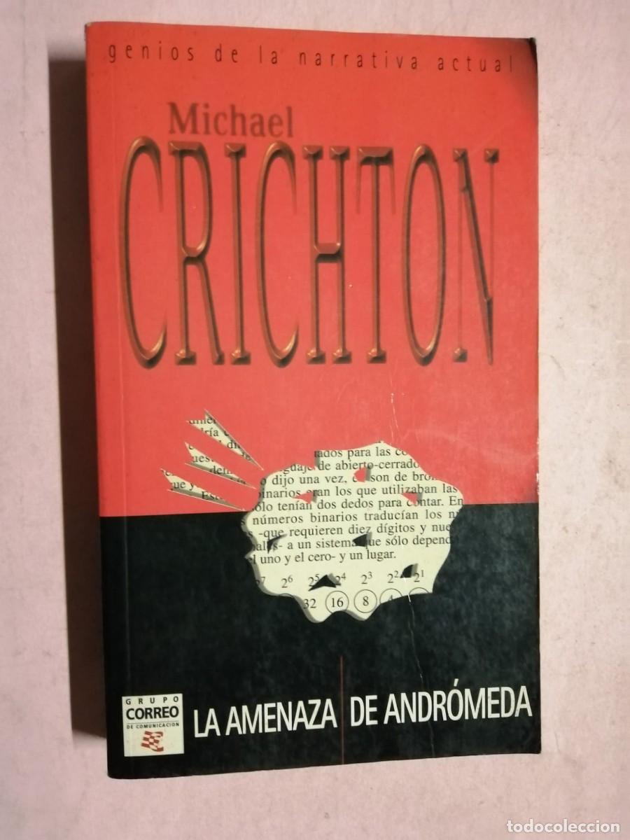 Libros de segunda mano: LA AMENAZA DE ANDROMEDA (MICHAEL CRICHTON)