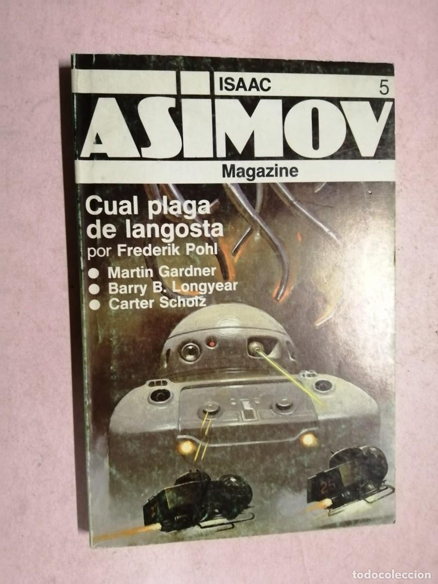 Libros de segunda mano: ISAAC ASIMOV MAGAZINE (NUMERO 5) CUAL PLAGA DE LANGOSTA