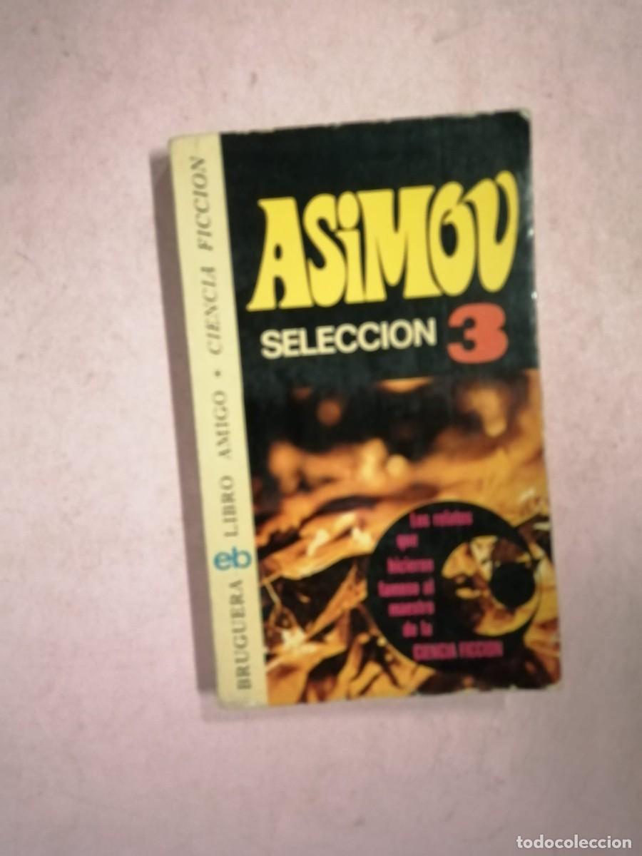 Libros de segunda mano: ASIMOV. SELECCION NUMERO 3