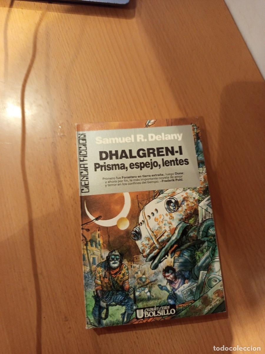 Libros de segunda mano: DHALGREEN I, PRISMA, ESPEJOS, LENTES, SAMUEL R. DELANY, ULTRAMAR