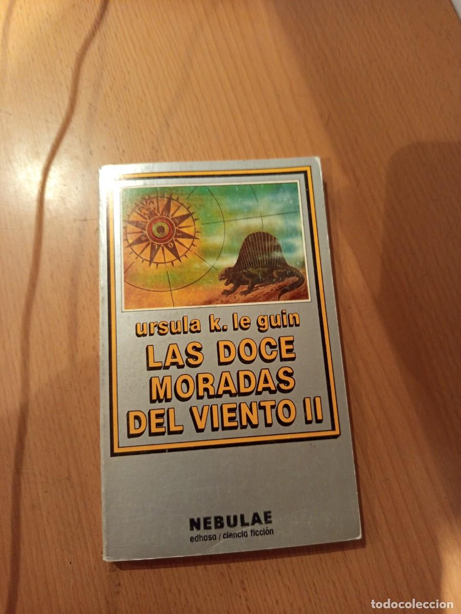 Libros de segunda mano: LAS DOCE MORADAS DEL VIENTO II, URSULA K. LEGUIN, NEBULAE