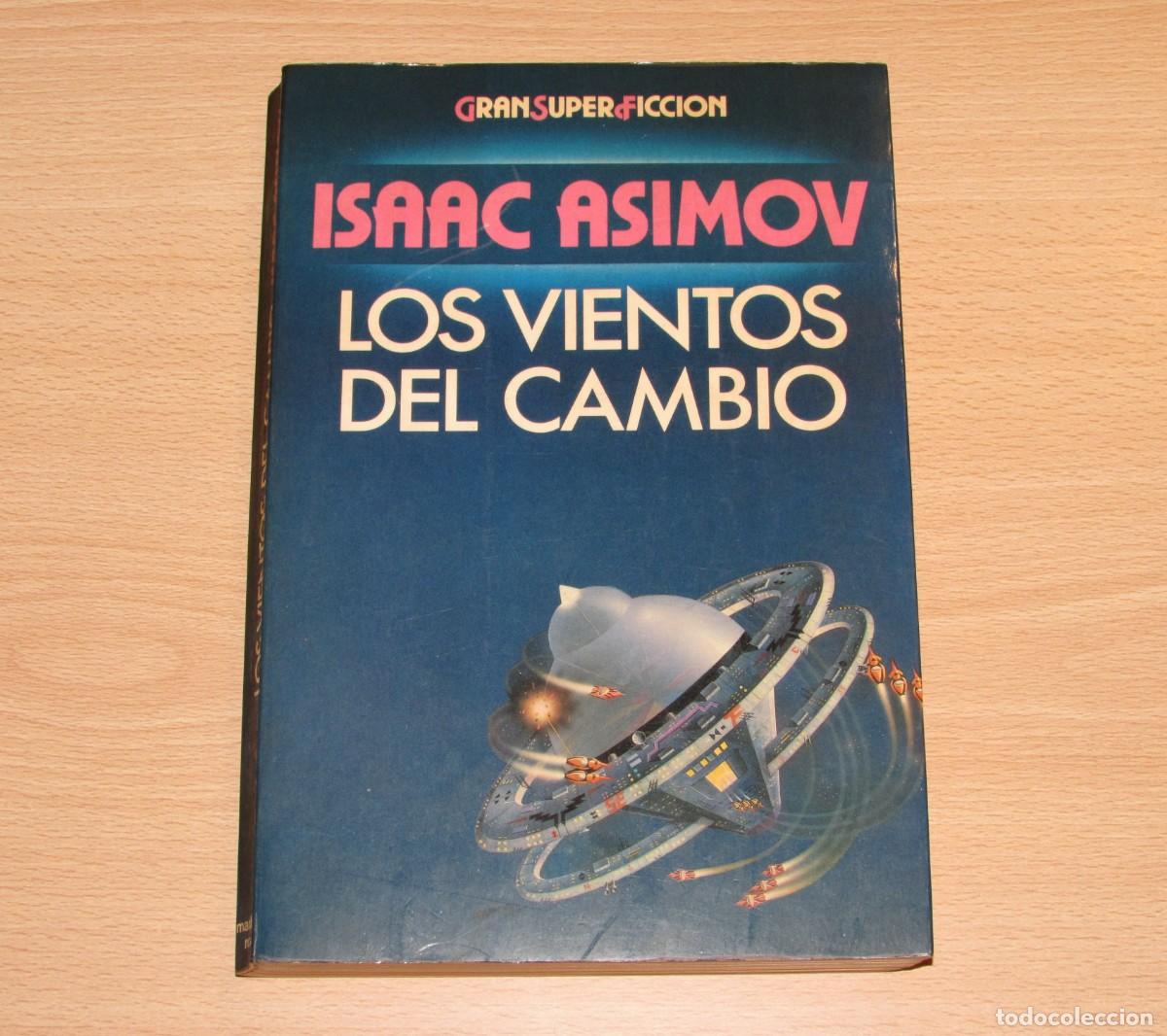 Libros de segunda mano: Los vientos del cambio Isaac Asimov Mart&iacute;nez Roca 1984 Gran Super Ficci&oacute;n