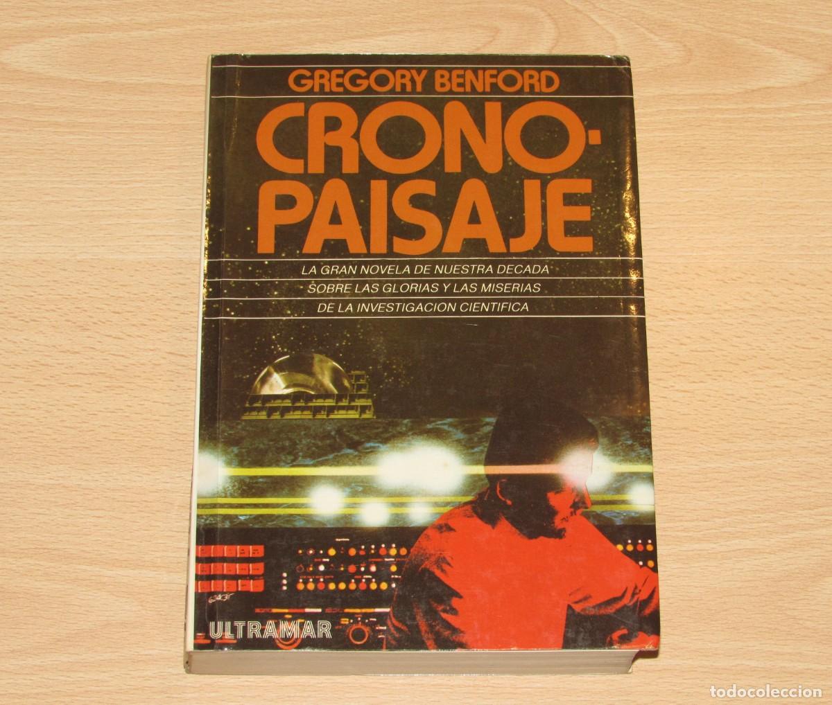 Libros de segunda mano: Cronopaisaje Gregory Benford Ultramar 1984