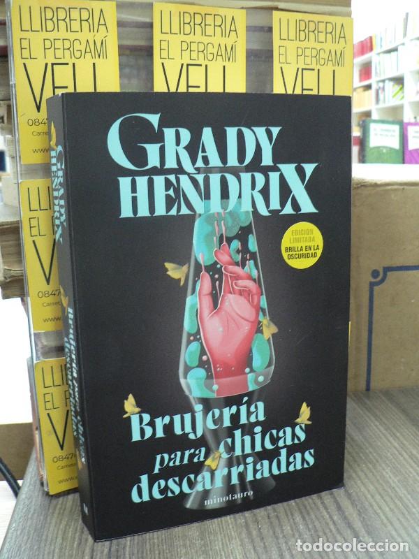 Libros de segunda mano: Brujer&iacute;a para chicas descarriadas - Grady Hendrix - Minotauro - Biblioteca Grady Hendrix