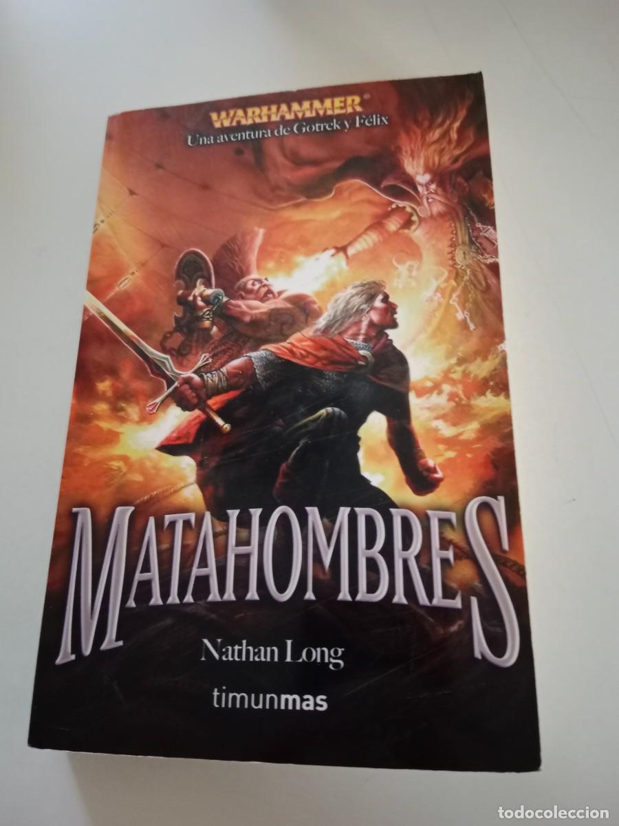 Gebrauchte B&uuml;cher: WARHAMMER. MATAHOMBRES. NATHAN LONG. TIMUN MAS