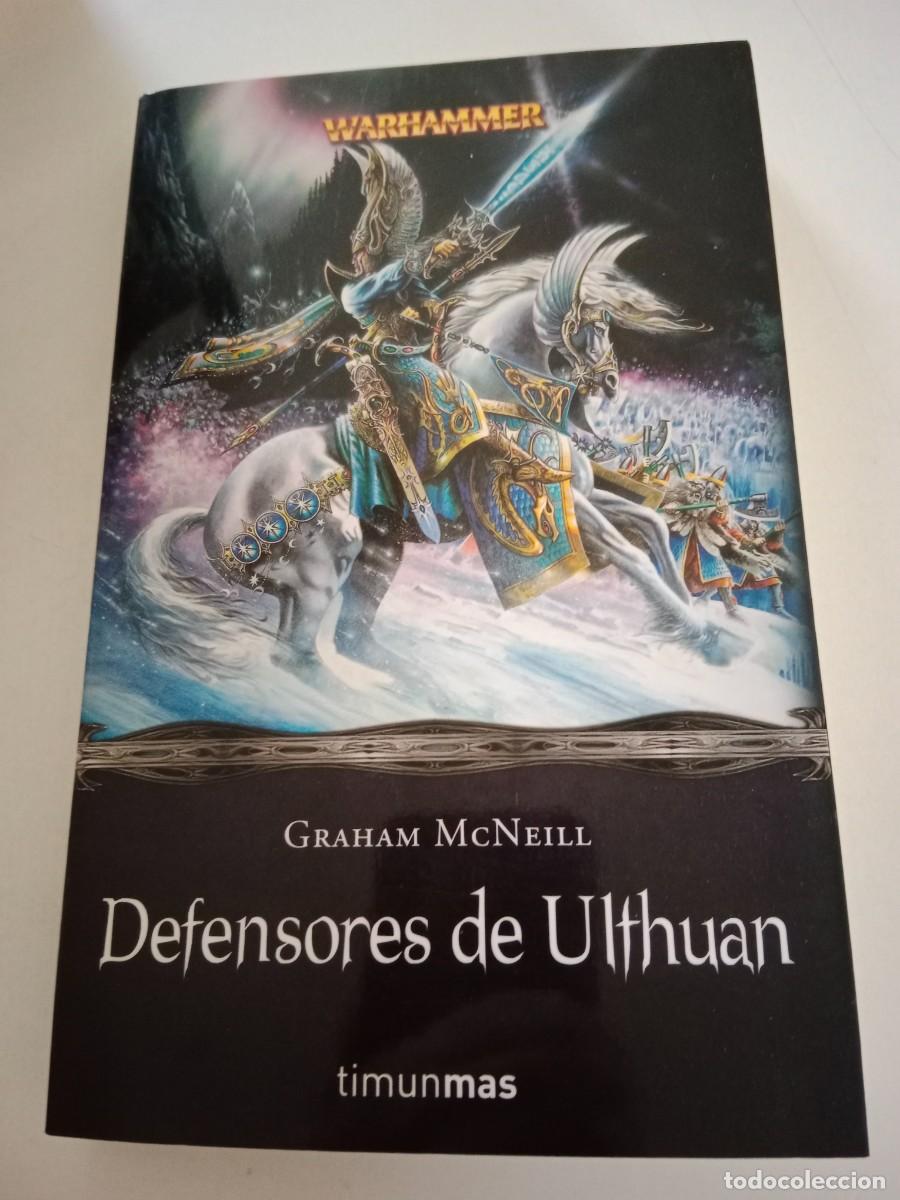 Libros de segunda mano: WARHAMMER. DEFENSORES DE ULTHUAN. GRAHAM MCNEILL. TIMUN MAS