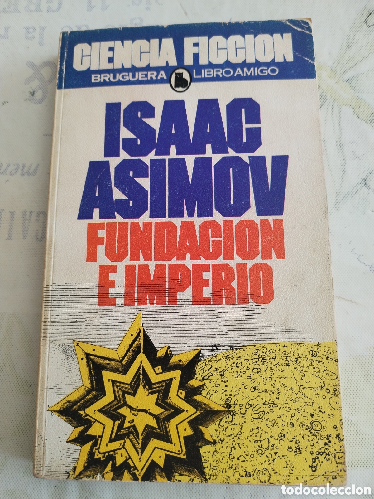 Libros de segunda mano: Isaac Asimov Fundaci&oacute;n e Imperio ciencia ficci&oacute;n Bruguera 1983