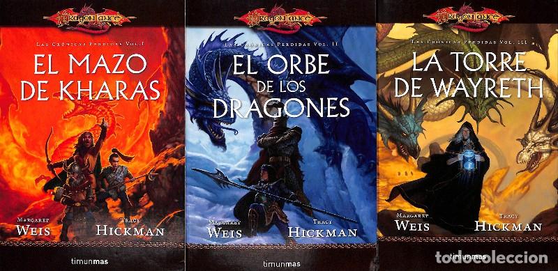 Libros de segunda mano: Las Cr&oacute;nicas Perdidas - WEIS, MARGARET, HICKMAN, TRACY - DragonLance - Timunmas - 1&ordf;. Ed. - 2012