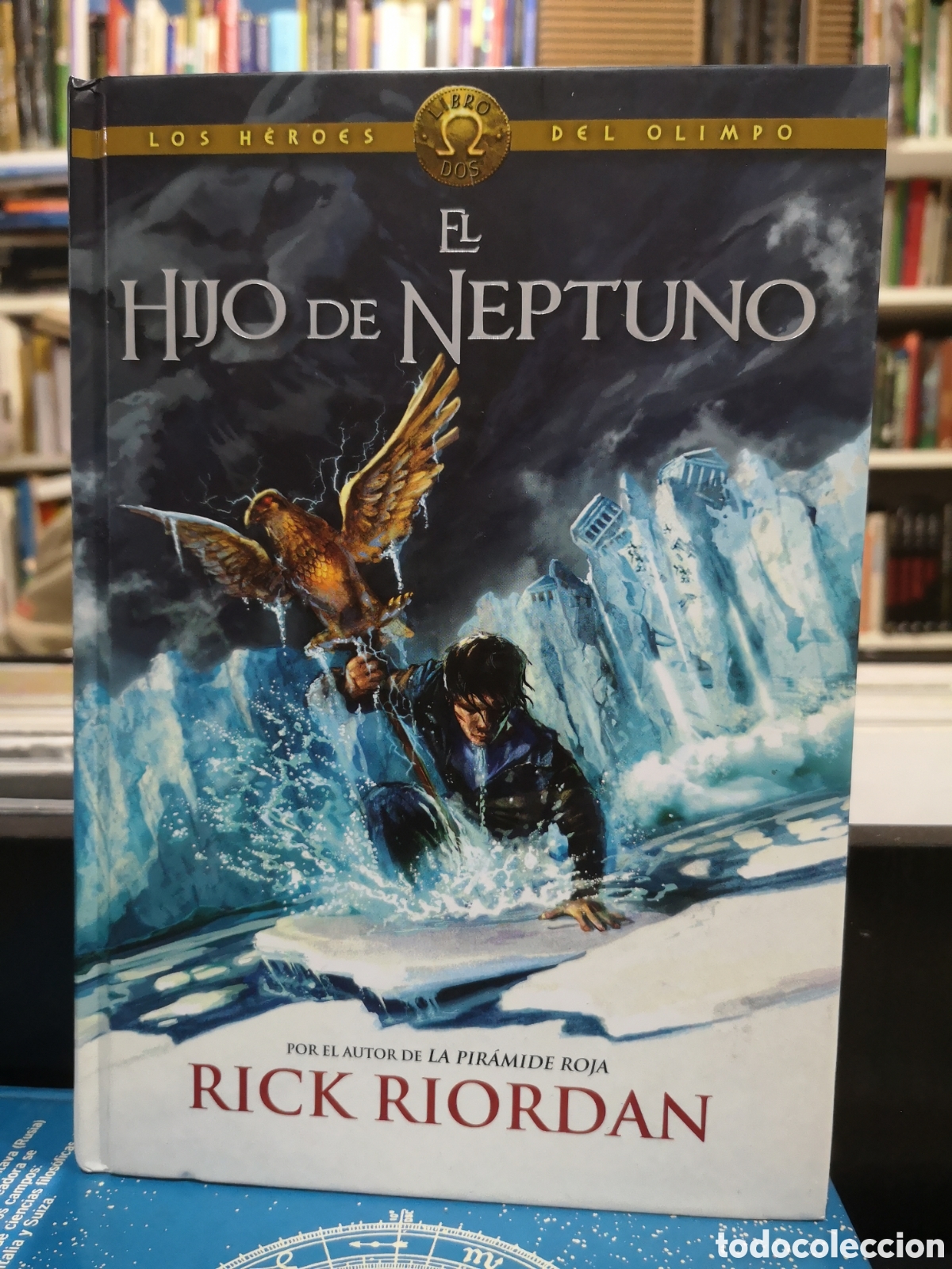 Gebrauchte B&uuml;cher: EL HIJO DE NEPTUNO - LOS H&Eacute;ROES DEL OLIMPO - RICK RIORDAN - ENV&Iacute;O DESDE 1,50 &euro;