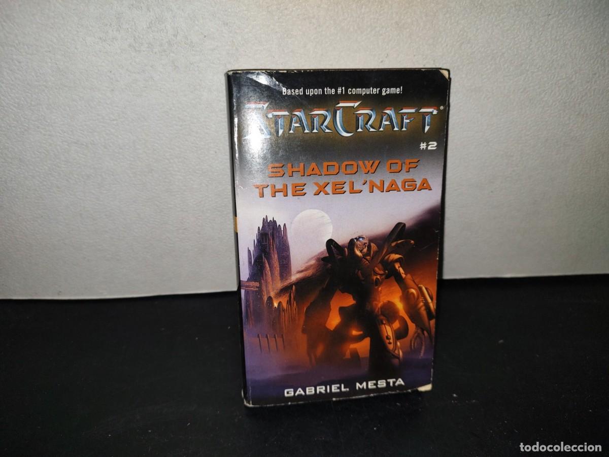 Libros de segunda mano: 214- STARCRAFT. SHADOW OF THE XEL'NAGA - GABRIEL MESTA - FIRST POCKET BOOKS PRINTING JULY 2001