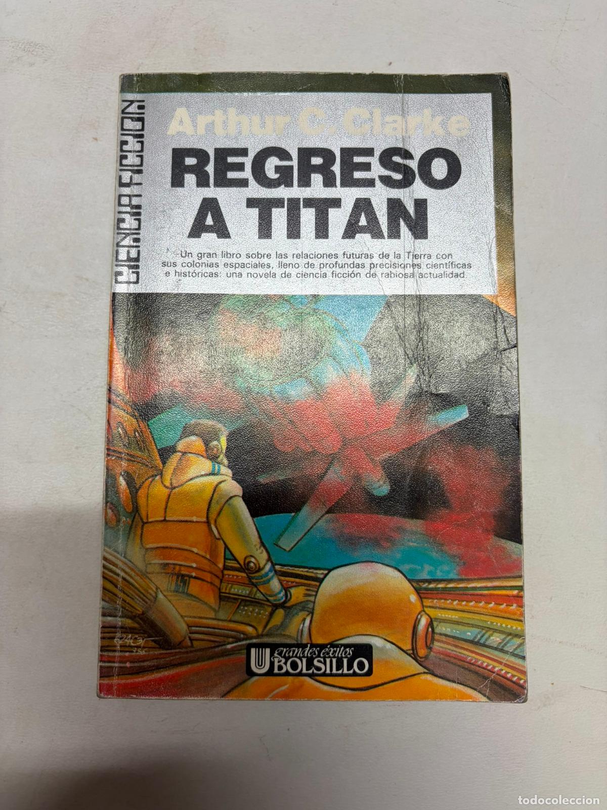 Libros de segunda mano: Regreso a Titan - Clarke, Arthur Charles