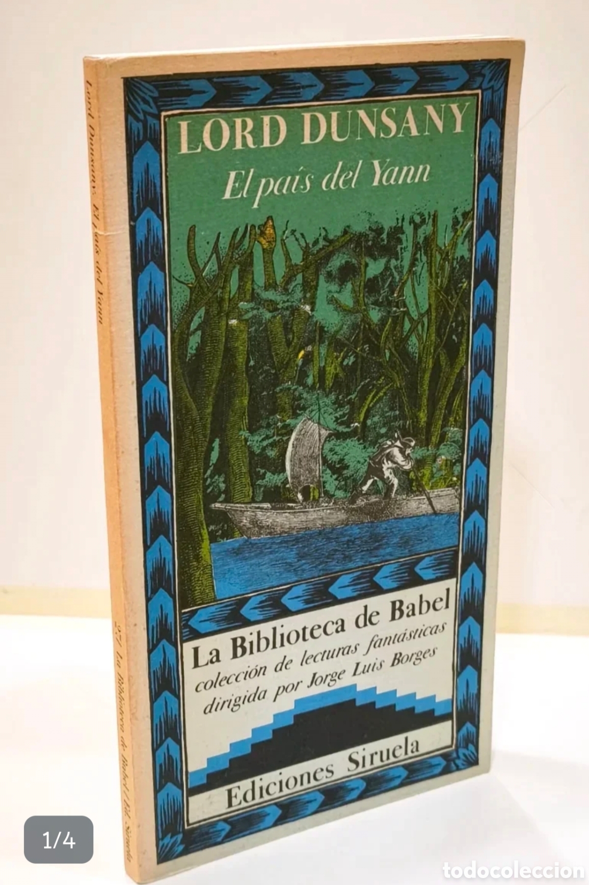 Libros de segunda mano: Lord Dunsany El pa&iacute;s del Yann Siruela Babel