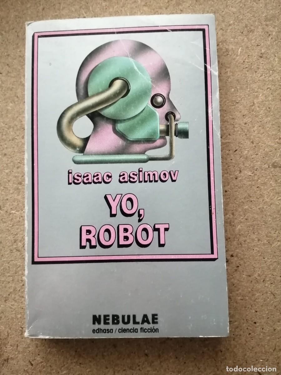 Libros de segunda mano: YO, ROBOT (ISAAC ASIMOV)