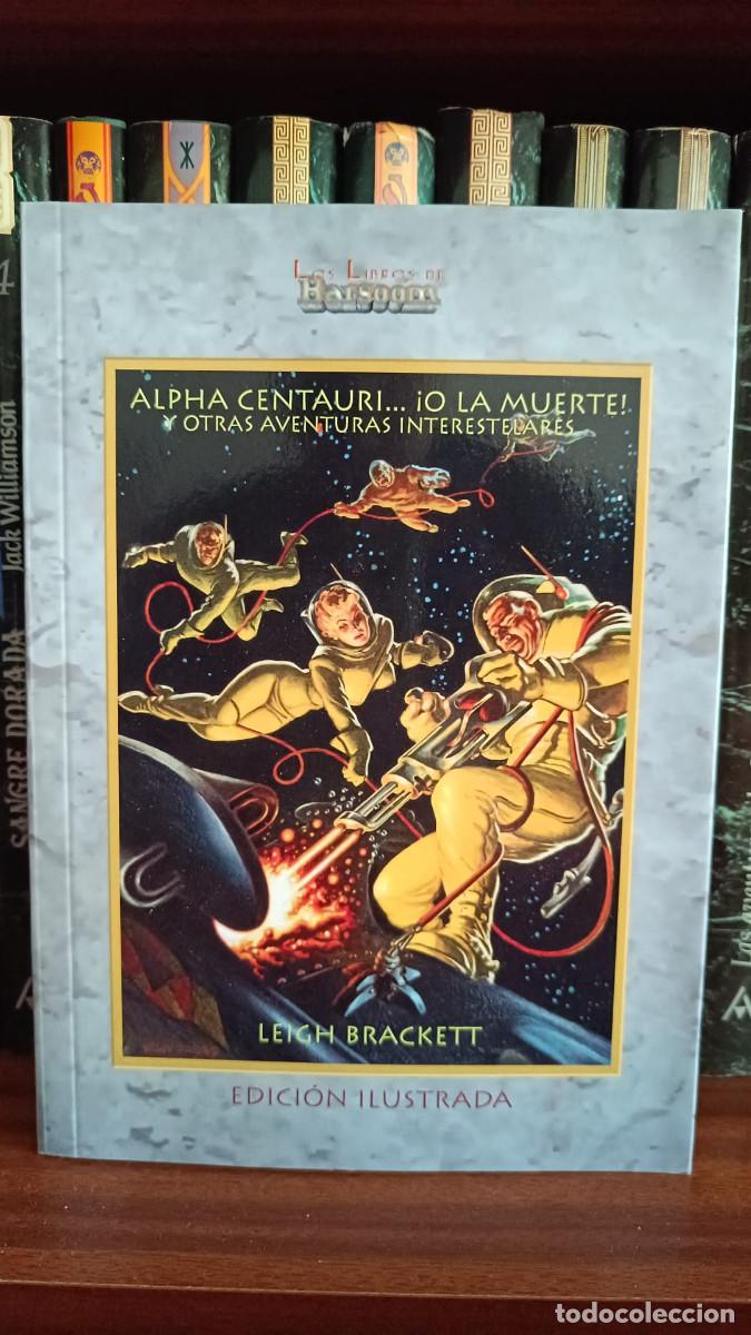 Libros de segunda mano: Alpha Centauri&hellip; &iexcl;o la muerte! &ndash; Leigh Brackett &ndash; Los Libros de Barsoom &ndash; Antares