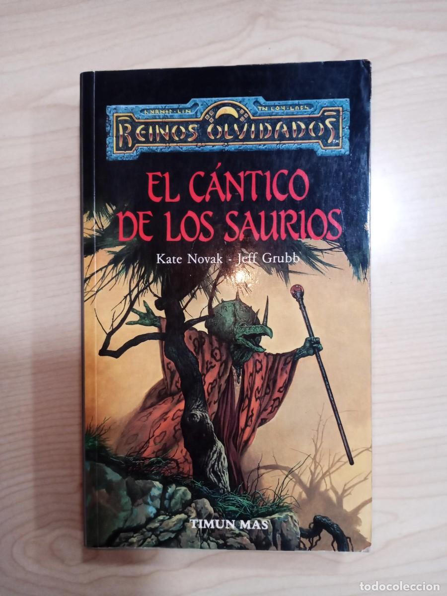 Libros de segunda mano: EL C&Aacute;NTICO DE LOS SAURIOS - KATE NOVAK / JEFF GRUBB - REINOS OLVIDADOS TIMUN MAS 1996