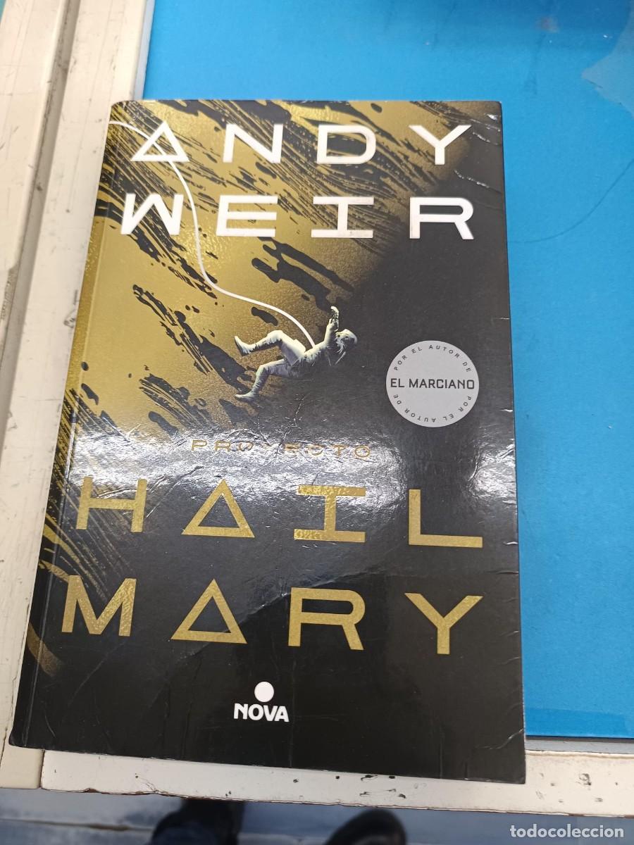 Libros de segunda mano: PROYECTO HAIL MARY DE ANDY WEIR EDICIONES NOVA - EL LIBRO DE LA PELICULA PROYECTO SALVACION